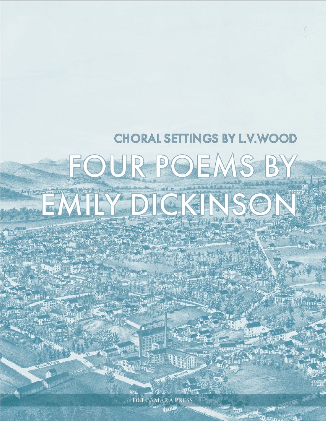 cover image for Four Songs by Emily Dickinson by Leslee Wood