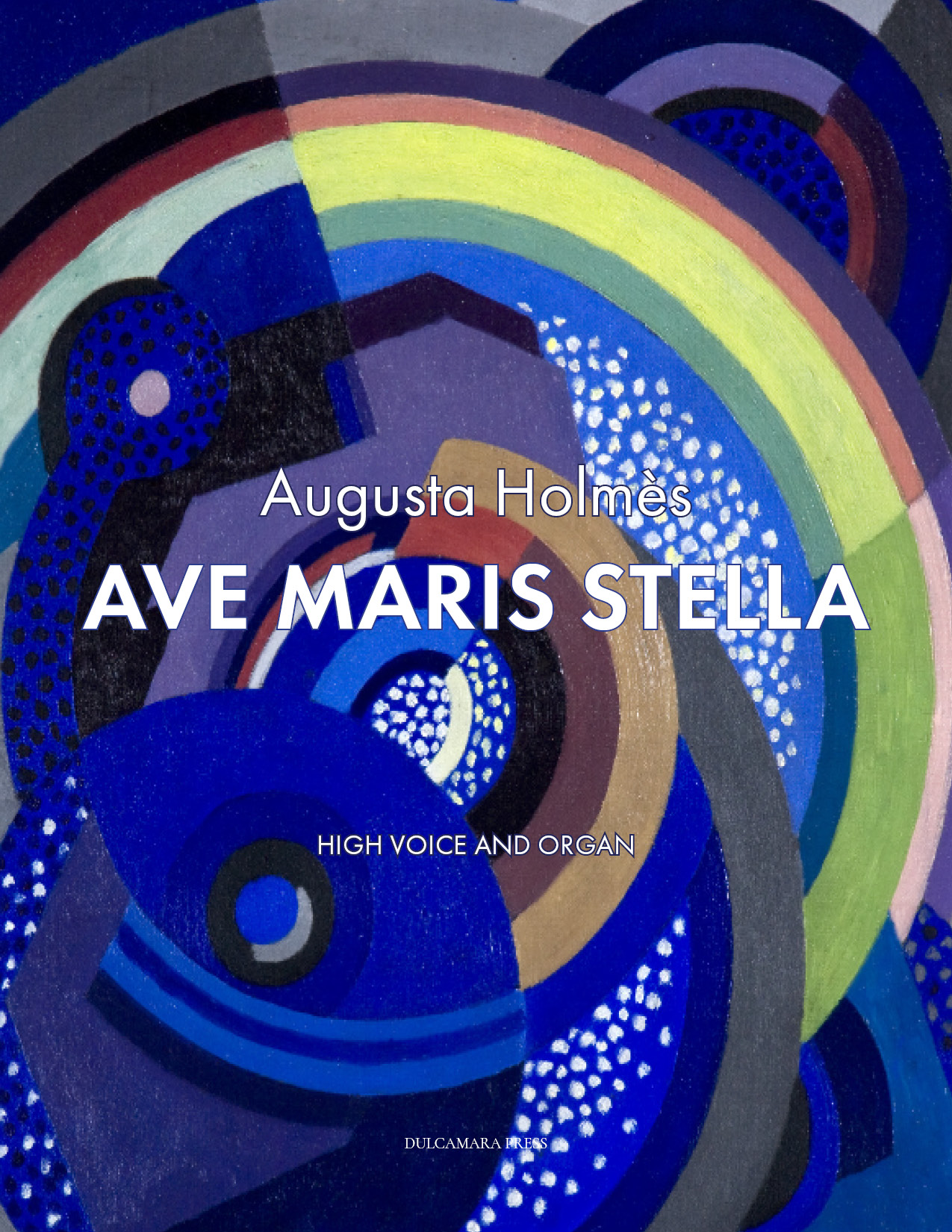 cover image for Augusta Holmes' Ave Maris Stella