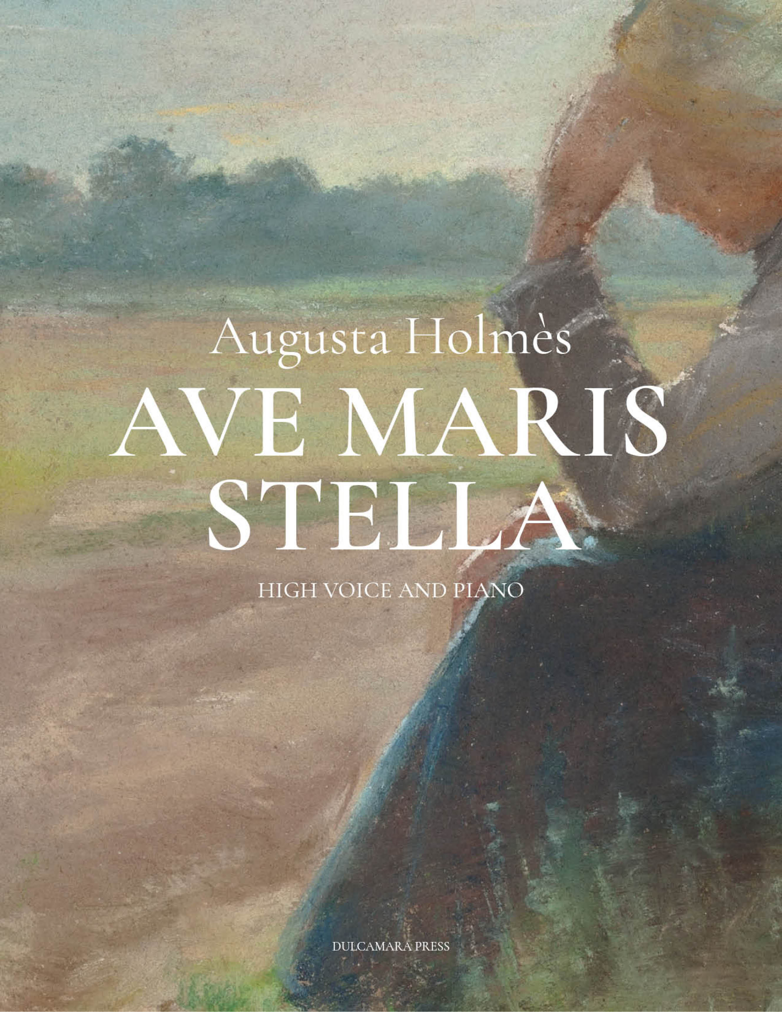 Ave Maris Stella for high voice and piano by Augusta Holmès