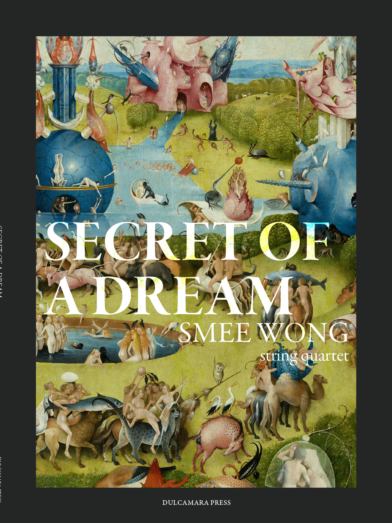 cover image for Secret of a Dream for string quartet by Smee Wong